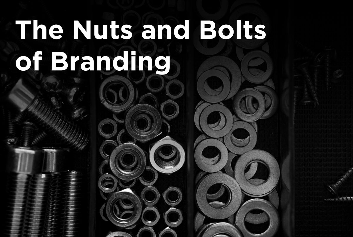 The Nuts and Bolts of Business Branding